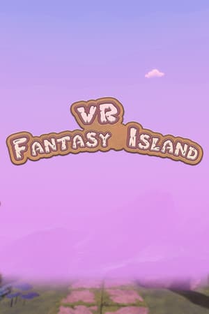VR Fantasy Island