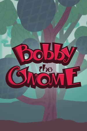 Bobby The Gnome