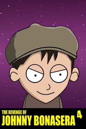 The Revenge of Johnny Bonasera: Episode 4