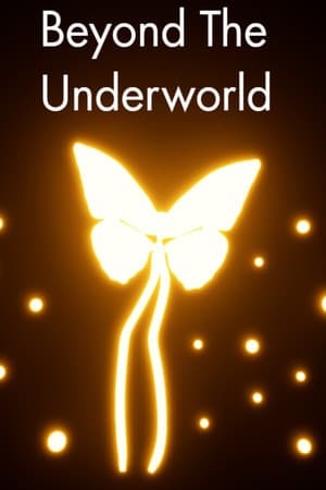 Beyond The Underworld