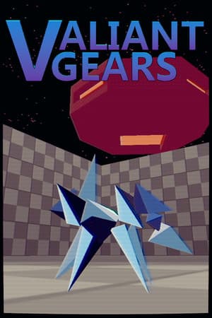 Valiant Gears