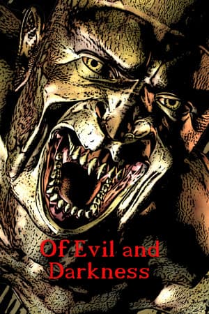 Of Evil and Darkness