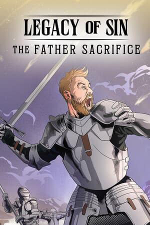 Legacy of Sin: The Father Sacrifice