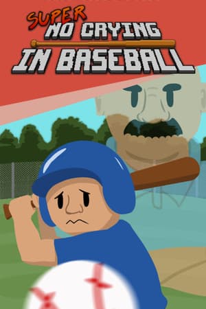 Super No Crying in Baseball