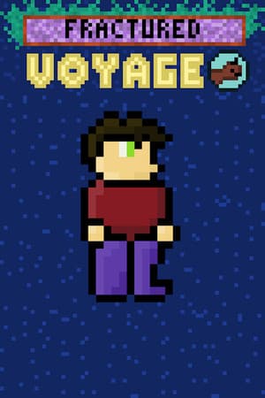 Fractured Voyage