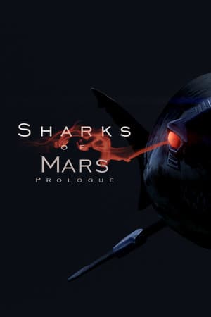 Sharks of Mars: Prologue