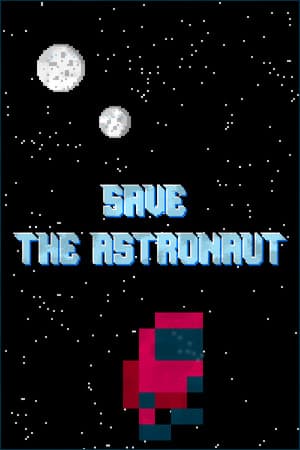 Save The Astronaut