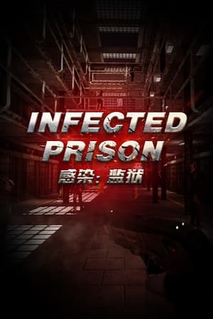 Infected Prison