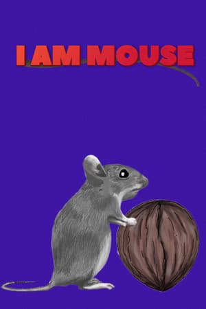 I Am Mouse