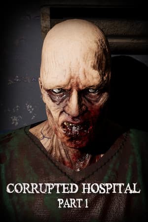 Corrupted Hospital : Part1