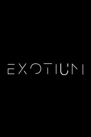 EXOTIUM - Episode 2