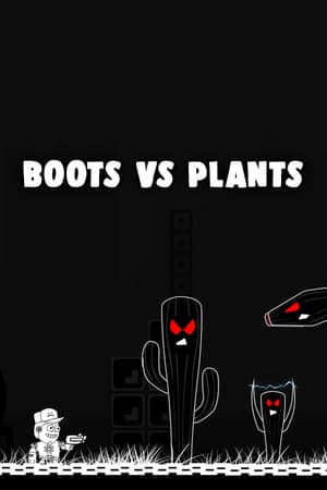 Boots Versus Plants