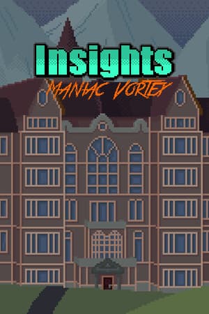 Insights - Maniac Vortex