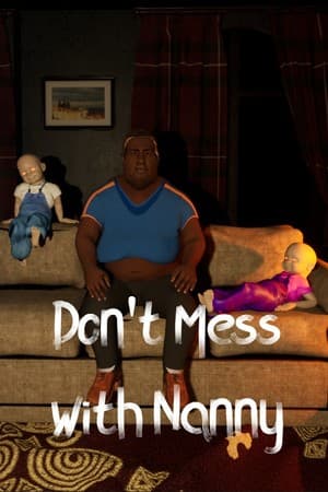 Don't Mess With Nanny