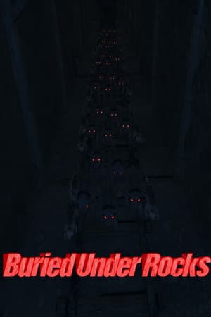 Buried Under Rocks