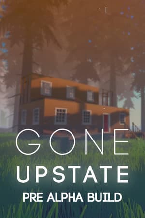 Gone Upstate 2 : Big Sky Country