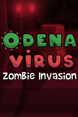 Odenavirus: Zombie Invasion