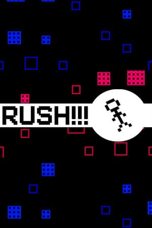 RUSH!!!