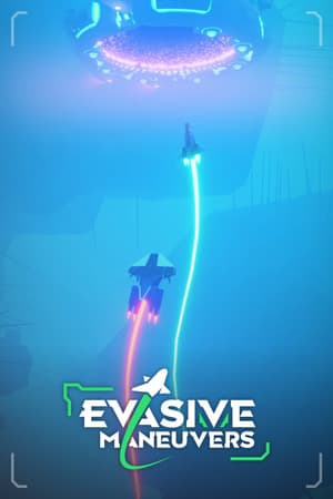 Evasive Maneuvers