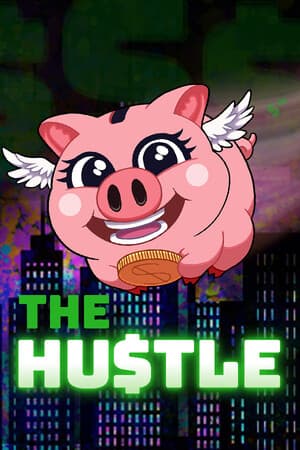 The Hustle