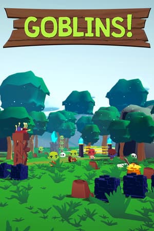 Goblins!