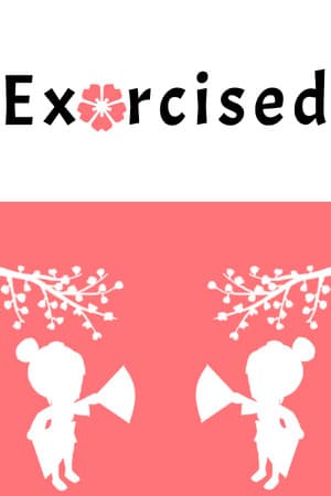 Exorcised