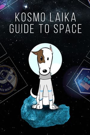 Kosmo Laika : Guide to Space