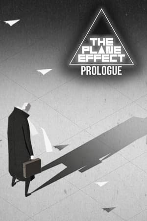 The Plane Effect Prologue