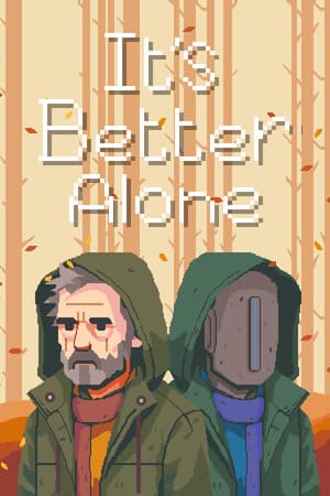 It's Better Alone
