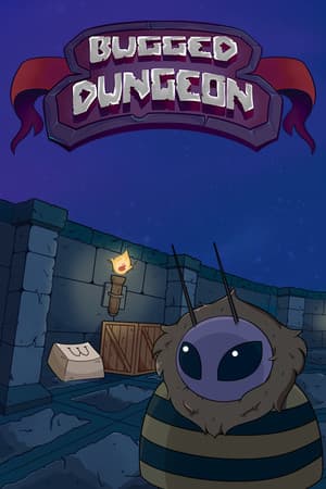 Bugged Dungeon