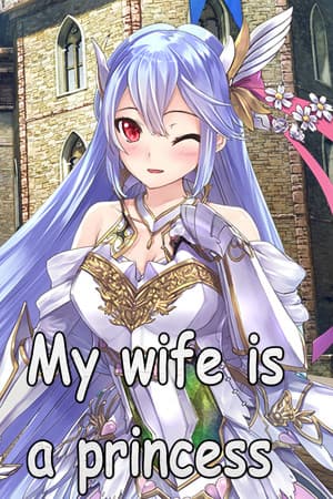 My wife is a princess
