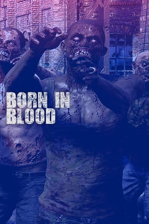 Born in Blood
