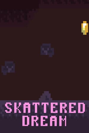 Skattered Dream