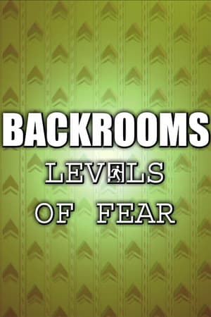 Backrooms: Levels of Fear