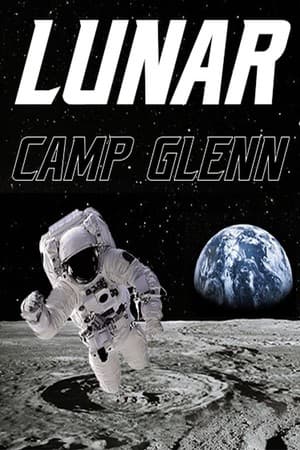 Lunar Camp Glenn
