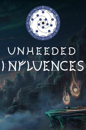 Unheeded Influences