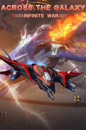 Across the Galaxy: Infinite War