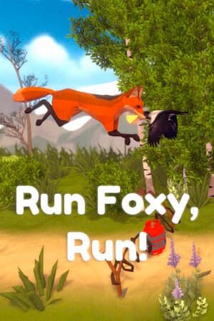 Run Foxy, Run!