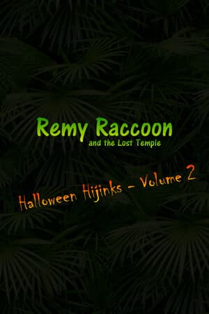 Remy Raccoon and the Lost Temple - Halloween Hijinks (Volume 2)
