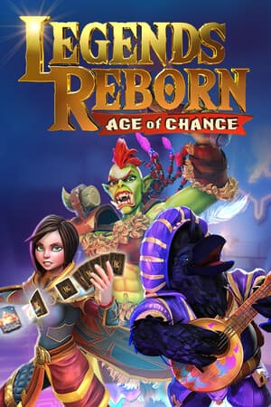 Legends Reborn: Age of Chance