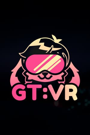 GT:VR