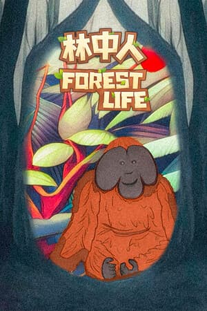 Forest Life