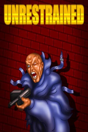 UNRESTRAINED