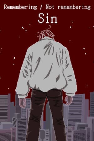 Remembering/Not remembering Sin