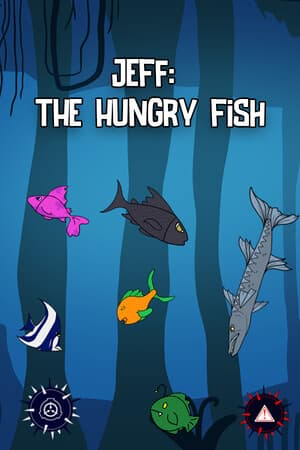 Jeff: The Hungry Fish