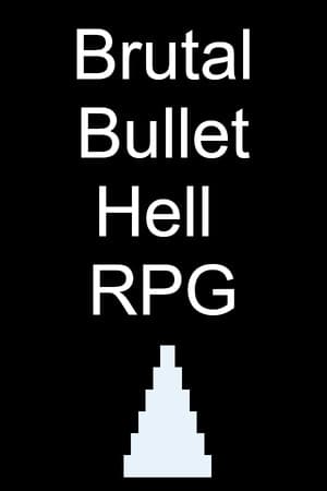 Brutal Bullet Hell RPG
