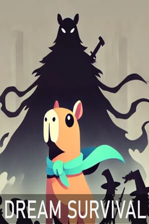 DREAM SURVIVAL