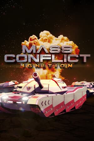Mass Conflict: Ignition