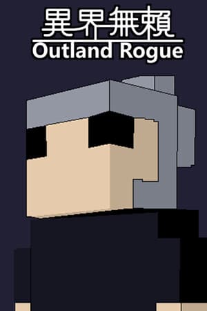Outland Rogue - A Wicked but Serious RPG