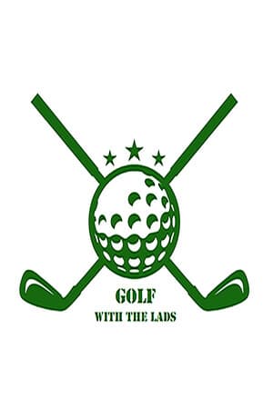 Golf with the Lads
